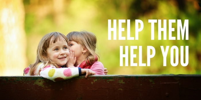 Help Them Help You